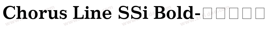 Chorus Line SSi Bold字体转换